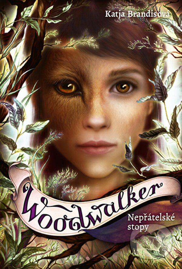 Levně Woodwalker - Nepřátelské stopy - Katja Brandis, Claudia Carls (ilustrátor) - kniha z kategorie Fantasy