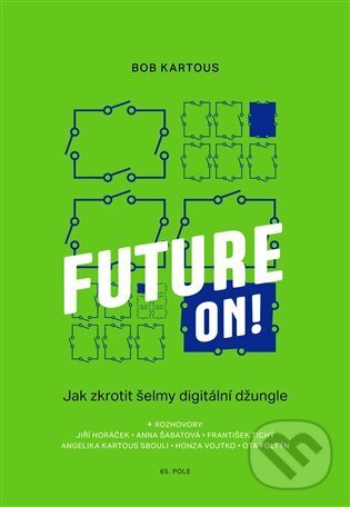 Levně Future ON! - Bohumil Kartous - kniha z kategorie Psychológia