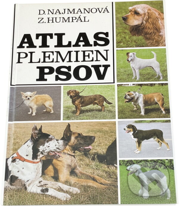 Kniha: Atlas plemien psov (Diana Najmanová). Príroda, 1990