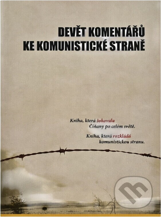 Kniha: Devět komentářů ke komunistické straně (). , 2005