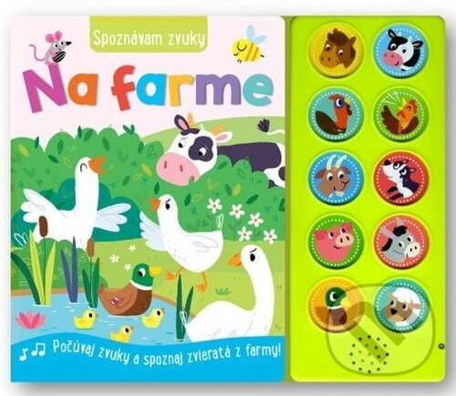 Levně Spoznávam zvuky - Na farme - kniha z kategorie Naučné knihy