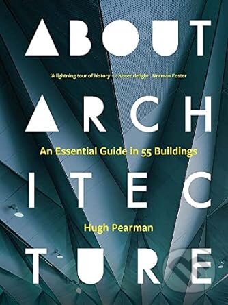 Levně About Architecture (An Essential Guide in 55 Buildings) - kniha z kategorie Architektúra