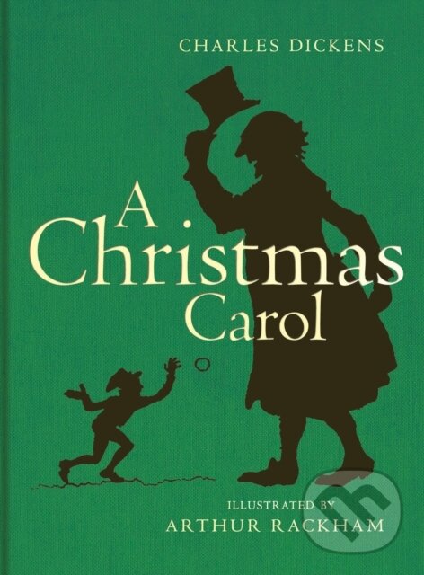 Levně A Christmas Carol - Charles Dickens, Arthur Rackham (ilustrátor) - kniha z kategorie Zdravie a životný štýl