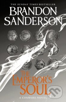 Levně Emperors Soul - Brandon Sanderson - kniha z kategorie Fantasy