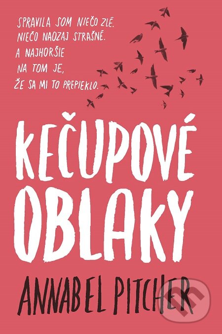 E-kniha: Kečupové oblaky (Annabel Pitcher). Slovart, 2015