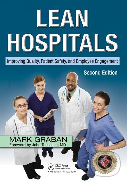 Levně Lean Hospitals (Improving Quality, Patient Safety, and Employee Engagement) - kniha z kategorie Medicína