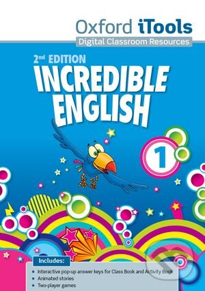 Incredible English 1: iTools - Sarah Phillips, Oxford University Press, 2012