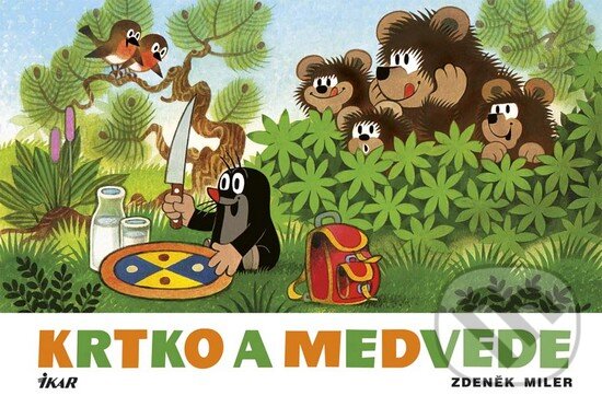 Krtko a medvede - Zdeněk Miler, Ikar, 2016