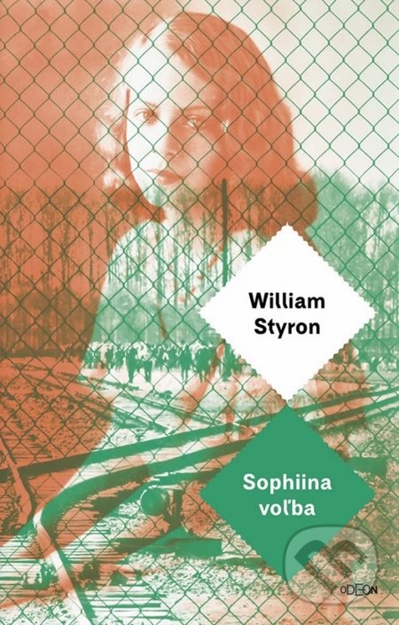 Sophiina voľba - William Styron, Odeon, 2016
