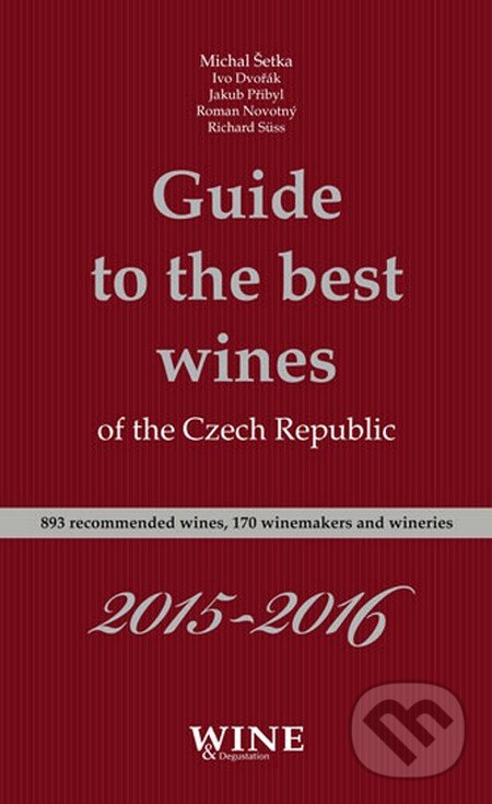 Levně Guide to the best wines of the Czech Republic 2015 - 2016 - kniha z kategorie Podľa potraviny