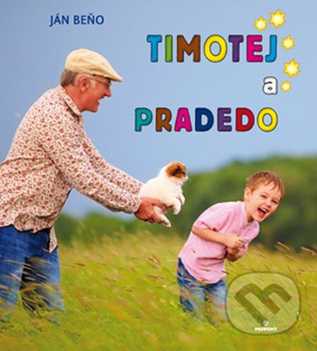 Levně Timotej a pradedo - Ján Beňo - kniha z kategorie Beletria