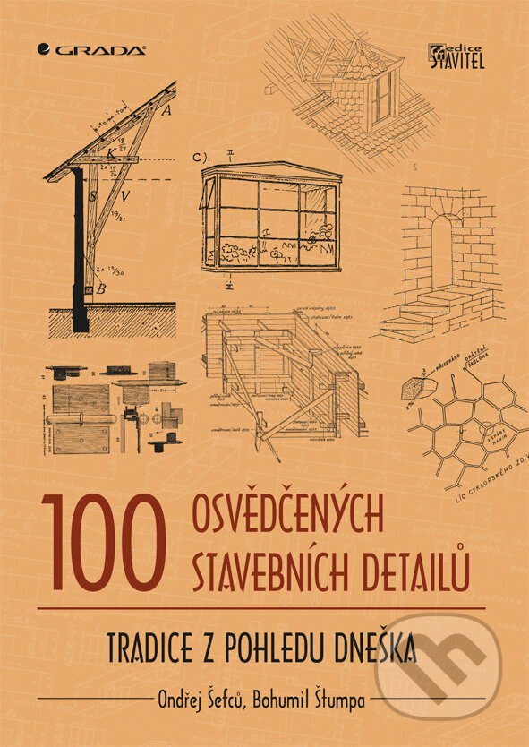 100 osvědčených stavebních detailů - Ondřej Šefců, Bohumil Štumpa, Grada, 2009