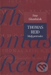 Levně Thomas Reid (Malý průvodce) - Petr Glombíček - kniha z kategorie Filozofia