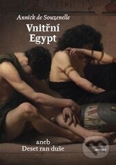 Levně Vnitřní Egypt (aneb Deset ran duše) - Annick de Souzenelle - kniha z kategorie Knihy o Biblii