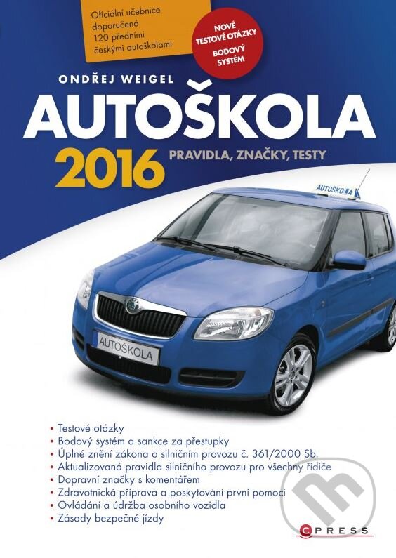 Autoškola 2016 - Ondřej Weigel, CPRESS, 2016