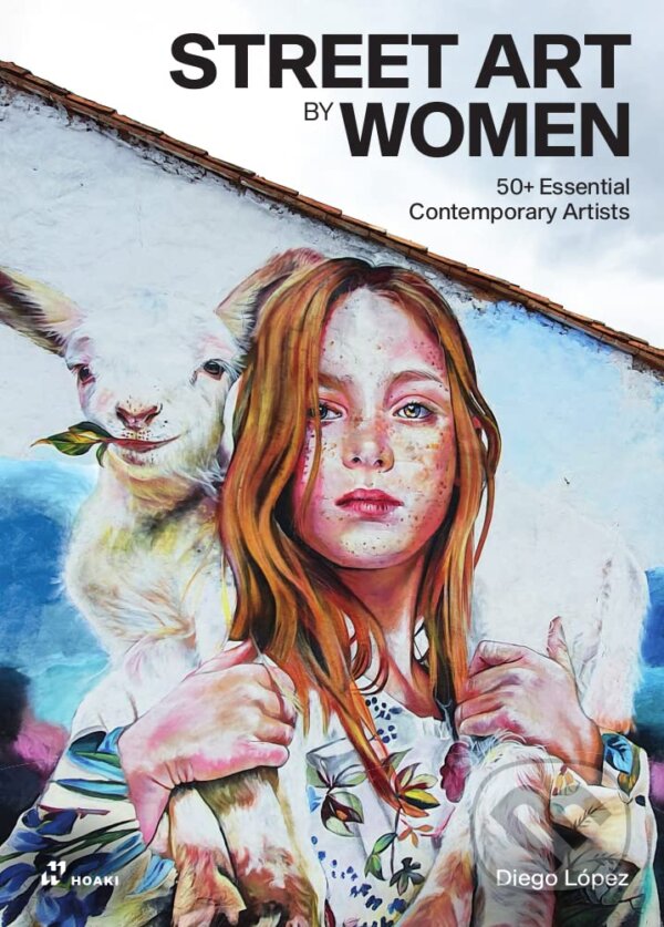 Kniha: Street Art by Women (Diego López)
