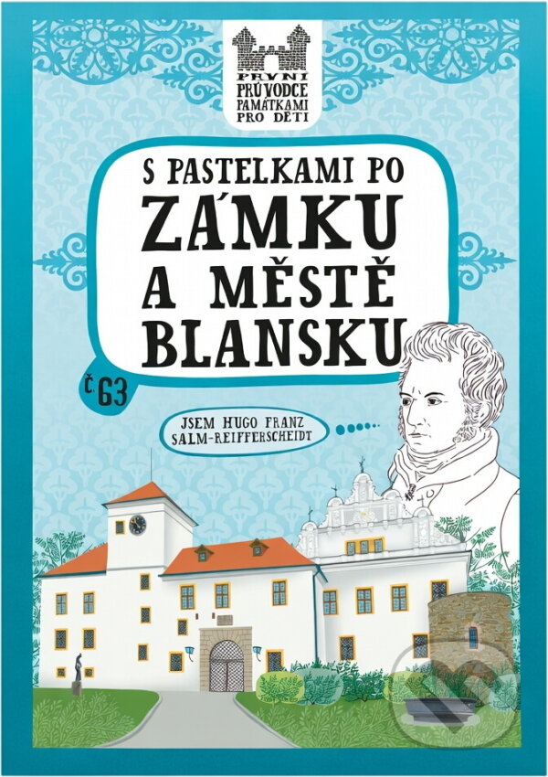 Kniha: S pastelkami po zámku a městě Blansku (Eva Chupíková). , 2019