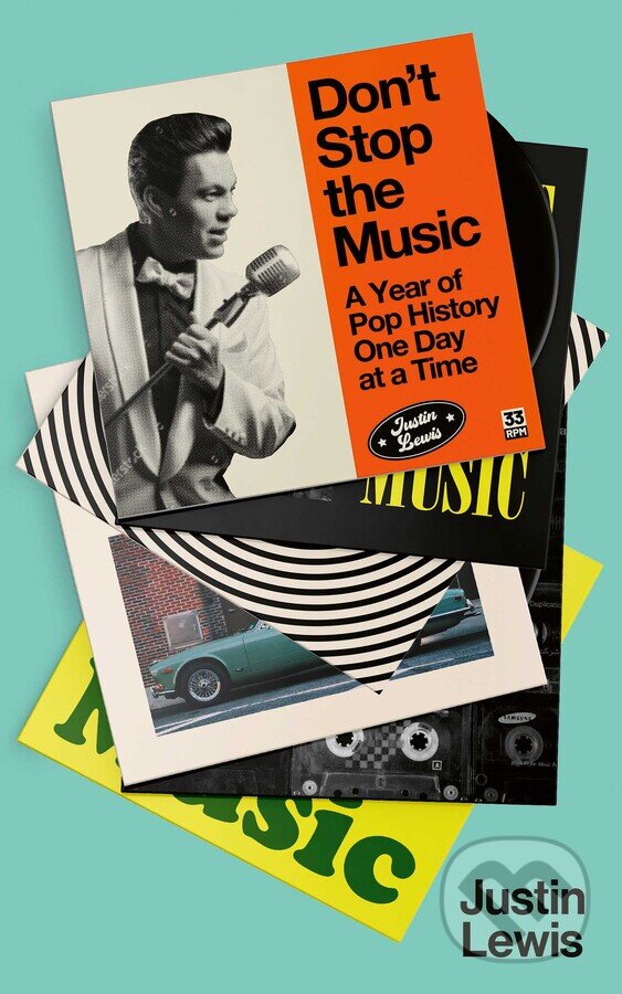 Levně Don't Stop the Music (A Year of Pop History, One Day at a Time) - kniha z kategorie Dejiny hudby