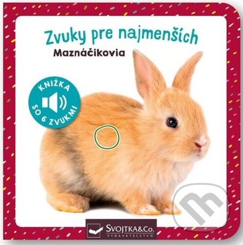 Levně Zvuky pre najmenších: Maznáčikovia - kniha z kategorie Naučné knihy