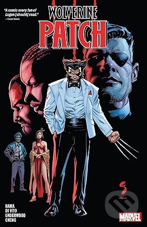 Levně Wolverine: Patch - Larry Hama, Andrea Di Vito (Ilustrátor) - kniha z kategorie Komiksy