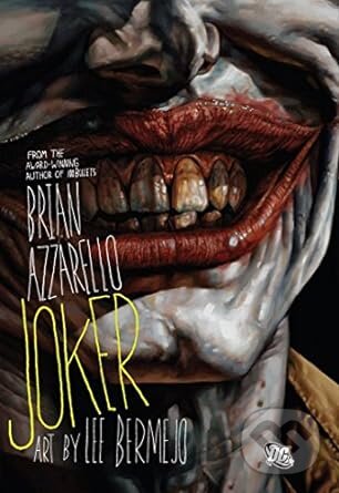 Levně Joker - Brian Azzarello, Lee Bermejo (Ilustrátor) - kniha z kategorie Sci-fi, fantasy a komiksy