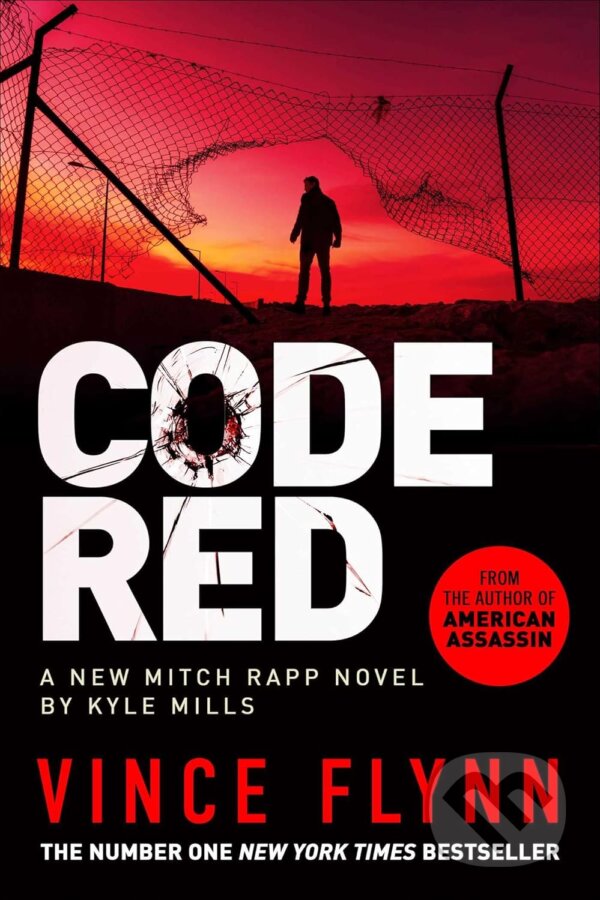 Levně Code Red - Vince Flynn, Kyle Mills - kniha z kategorie Thrillery