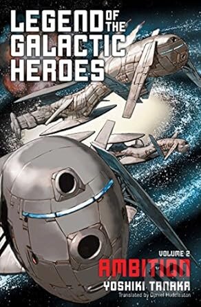 Kniha Legend of the Galactic Heroes Volume 2: Ambition