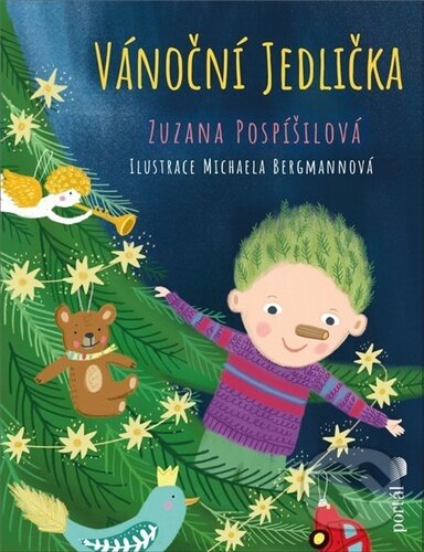 Levně Vánoční Jedlička - Zuzana Pospíšilová, Michaela Bergmannová (Ilustrátor) - kniha z kategorie Rozprávky