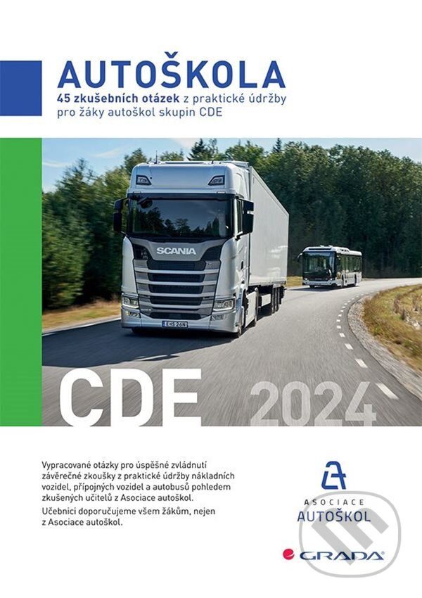 Levně 45 zkušebních otázek z praktické údržby pro žáky autoškol skupin CDE 2024 - kniha z kategorie Autoškoly