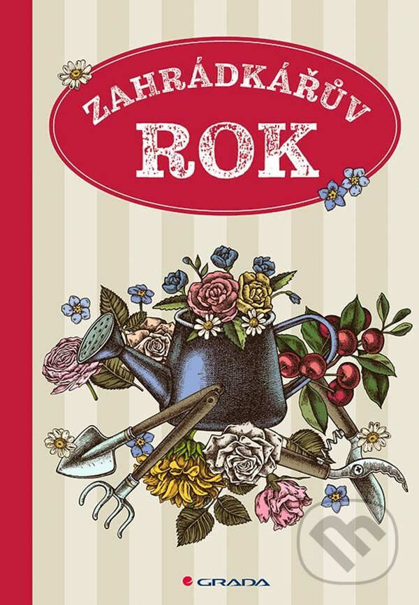Levně Zahrádkářův rok - Kolektiv autorů - kniha z kategorie Ostatné