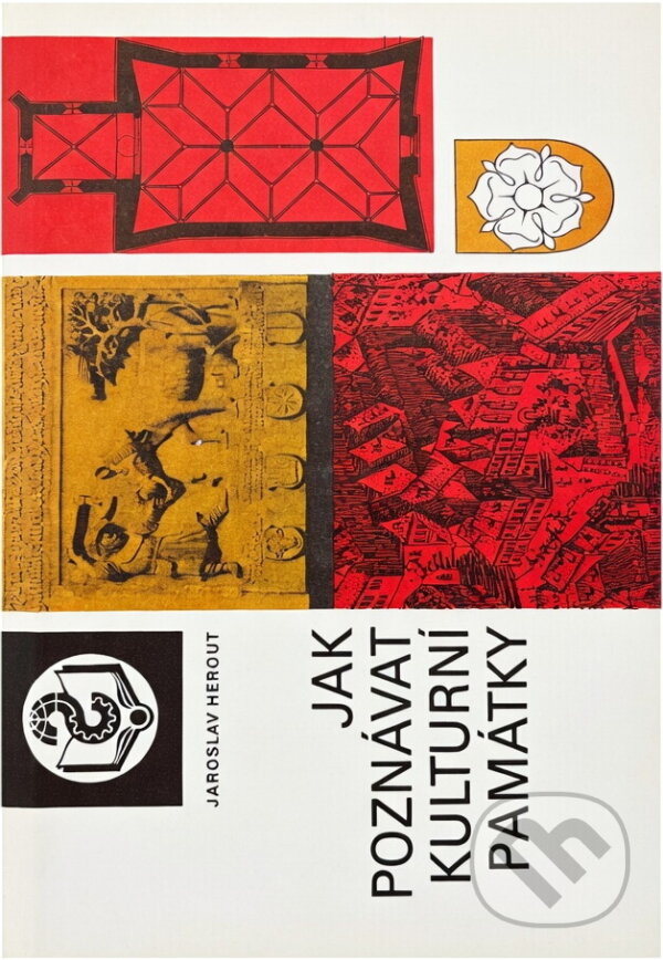 Kniha: Jak poznávat kulturní památky (Jaroslav Herout). , 1986