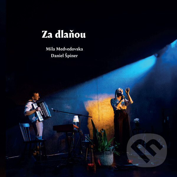 Levně Medvedovska Mila a Daniel Špiner: Za dlaňou - Mila Medvedovska, Daniel Špiner