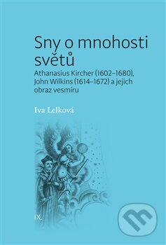 Levně Sny o mnohosti světů - Iva Lelková - kniha z kategorie Kozmológia