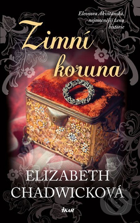 Kniha: Zimní koruna (Elizabeth Chadwick). Ikar CZ, 2016
