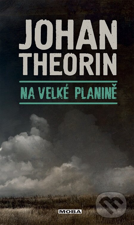 E-kniha: Na velké planině (Johan Theorin). Moba, 2015