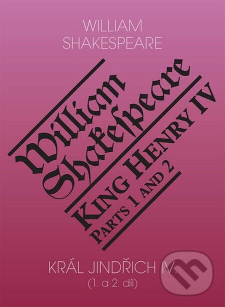 Levně Král Jindřich IV. (1. a 2. díl) / King Henry IV. (Parts 1 and 2) - kniha z kategorie Beletria