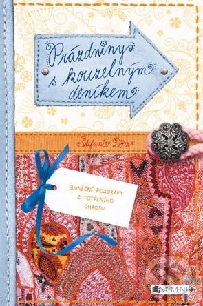 Kniha: Prázdniny s kouzelným deníkem (Stefanie Dörr). Nakladatelství Fragment, 2013