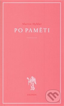 Po paměti - Martin Hybler, Dauphin, 2015