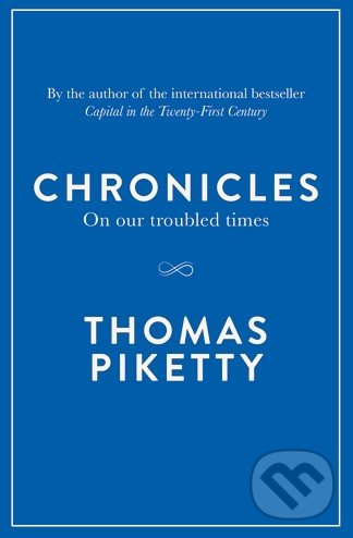 Chronicles - Thomas Piketty, Viking, 2016