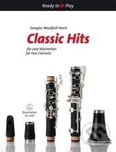 Kniha Classic Hits für zwei Klarinetten/Classic Hits for two clarinets
