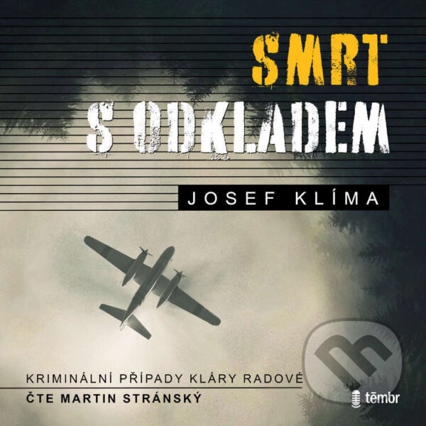 Audiokniha: Smrt s odkladem (Josef Klíma). Témbr, 2023