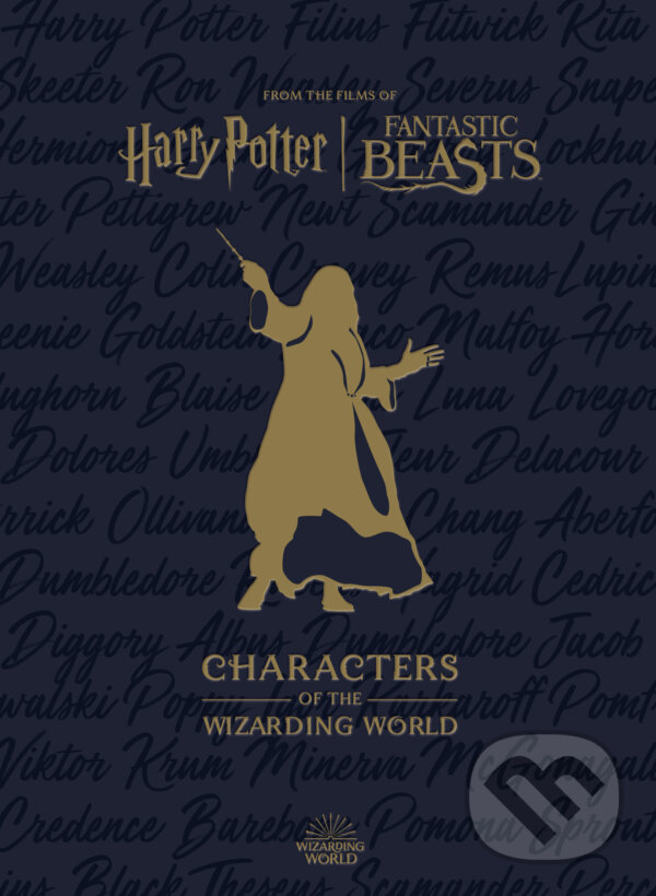 Levně Harry Potter: The Characters of the Wizarding World - kniha z kategorie Film
