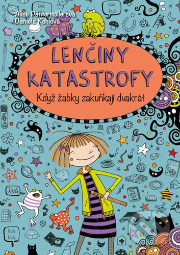 Lenčiny katastrofy - Když žabky zakuňkají dvakrát koupíte na Martinus.cz