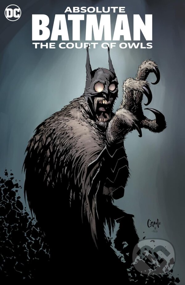 Absolute Batman: The Court of Owls - Scott Snyder, Greg Capullo (Ilustrátor), DC Comics, 2023