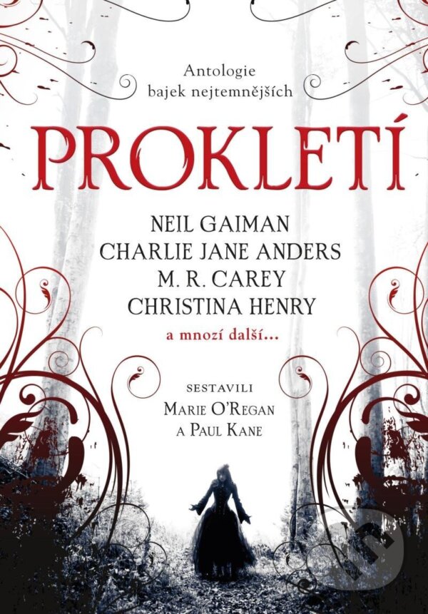 Levně Prokletí (Antologie bajek nejtemnějších) - Paul Kane, Marie O´Regan - kniha z kategorie Fantasy
