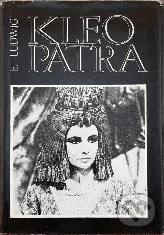 Kniha: Kleopatra (Emil Ludwig). , 1975