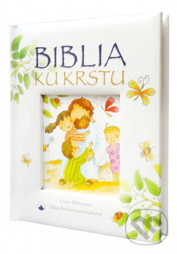 Kniha: Biblia ku krstu (Karmelitánske nakladateľstvo). Karmelitánske nakladateľstvo, 2023