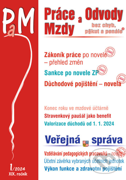 Levně Práce, odvody a mzdy bez chyb, pokut a penále č. 1 / 2024 - Práce na dálku a dohody – nová pravidla
