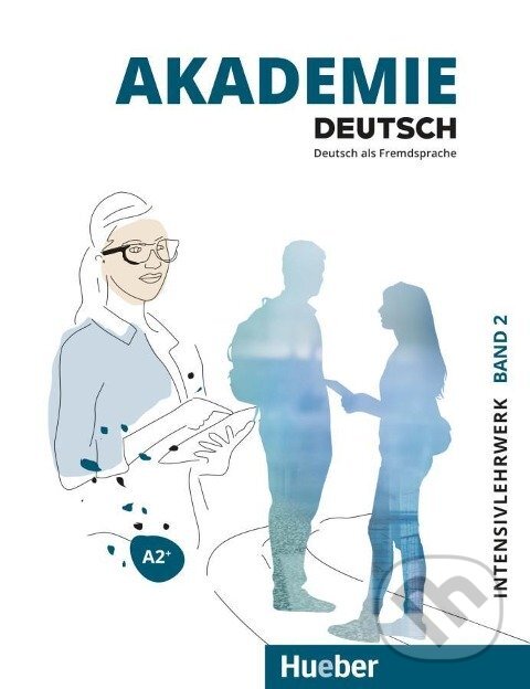 Kniha Akademie Deutsch A2+. Band 2 - Intesivlehrwerk mit Audios online