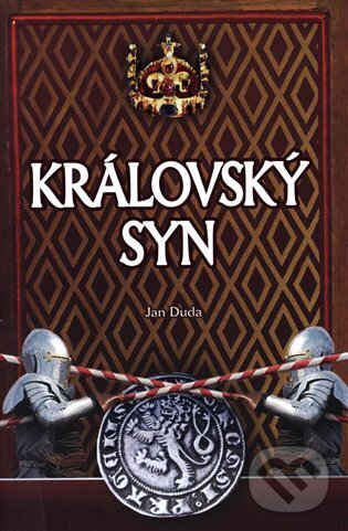 Levně Královský syn - Jan Duda - kniha z kategorie Spoločenská beletria